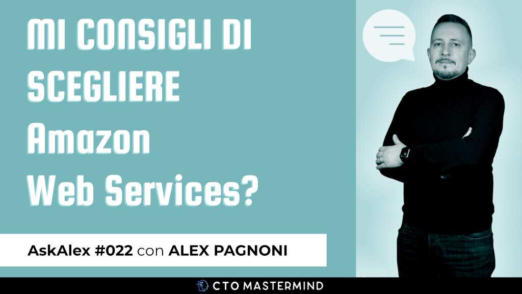 Devo scegliere Amazon Web Services? | Ask Alex #022